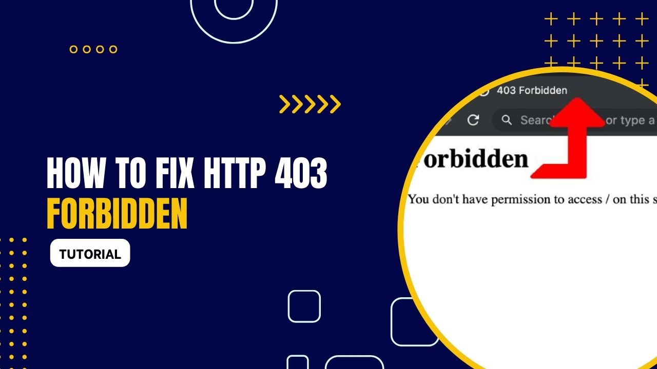 HTTP 403 Forbidden: Causes, Prevent and Fix - Codeless